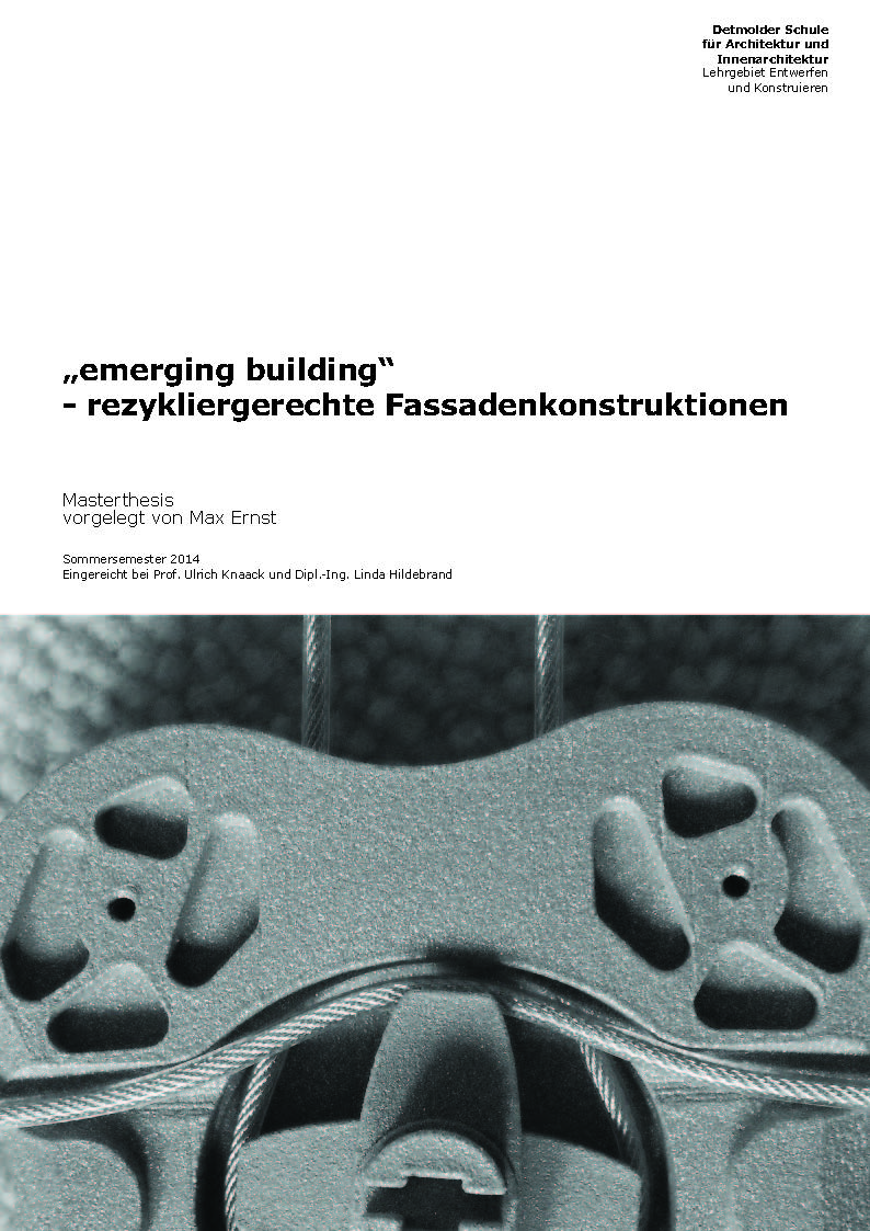 "emerging building" - rezykliergerechte Fassadenkonstruktionen